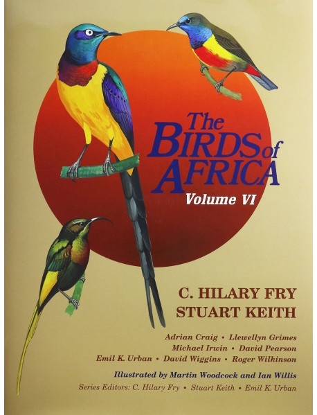 The Birds of Africa: Volume VI