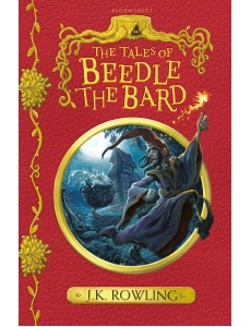 The Tales of Beedle the Bard The Tales of Beedle the Bard