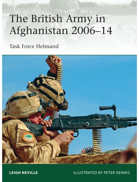 The British Army in Afghanistan 2006–14