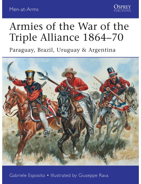 Armies of the War of the Triple Alliance 1864–70