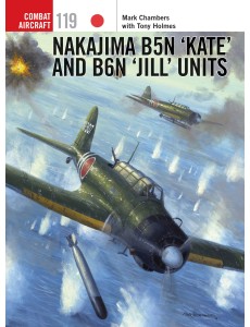 Nakajima B5N ‘Kate’ and B6N ‘Jill’ Units