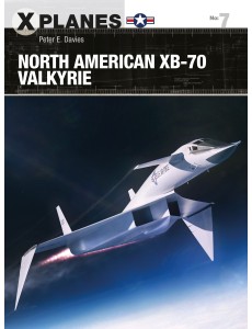 North American XB-70 Valkyrie North American XB-70 Valkyrie