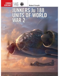 Junkers Ju 188 Units of World War 2