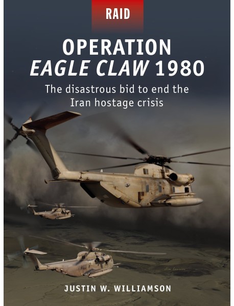 Operation Eagle Claw 1980