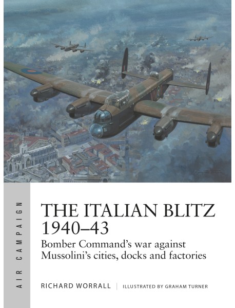 The Italian Blitz 1940–43