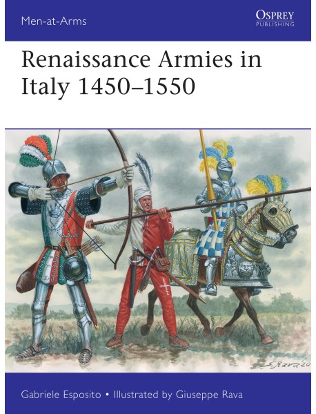 Renaissance Armies in Italy 1450–1550