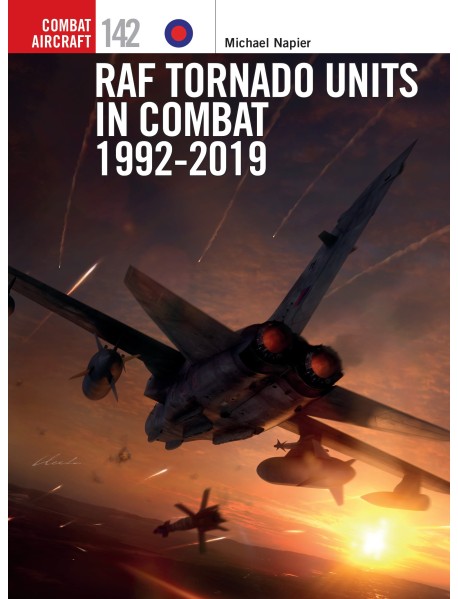 RAF Tornado Units in Combat 1992-2019