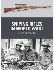 Sniping Rifles in World War I