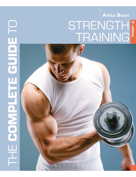 The Complete Guide to Strength Training 5th edition