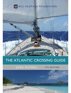 The Atlantic Crossing Guide 7th edition The Atlantic Crossing Guide 7th edition