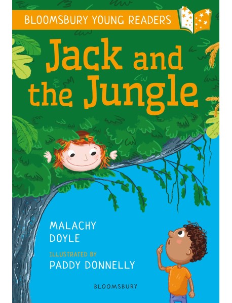Jack and the Jungle: A Bloomsbury Young Reader