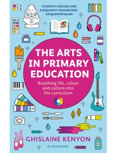 The Arts in Primary Education