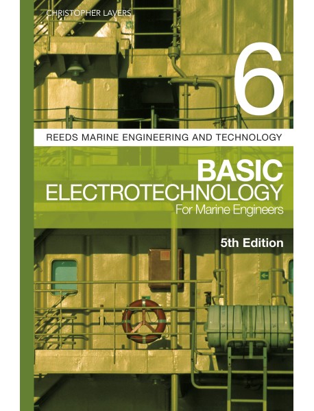 Reeds Vol 6: Basic Electrotechnology for Marine Engineers