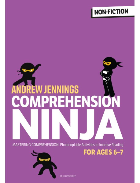 Comprehension Ninja for Ages 6-7: Non-Fiction