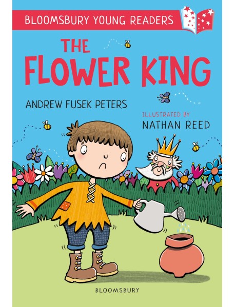 The Flower King: A Bloomsbury Young Reader