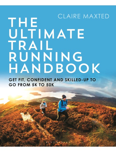 The Ultimate Trail Running Handbook