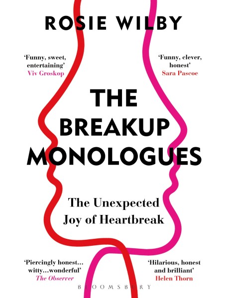 The Breakup Monologues