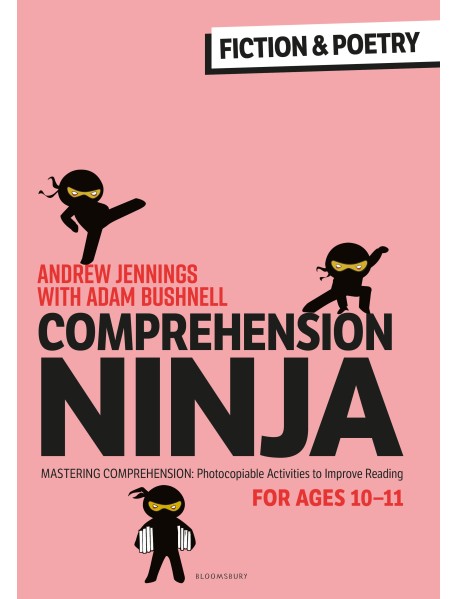 Comprehension Ninja for Ages 10-11: Fiction & Poetry