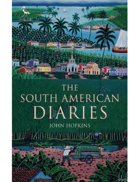 The South American Diaries