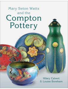 Mary Seton Watts and the Compton Pottery