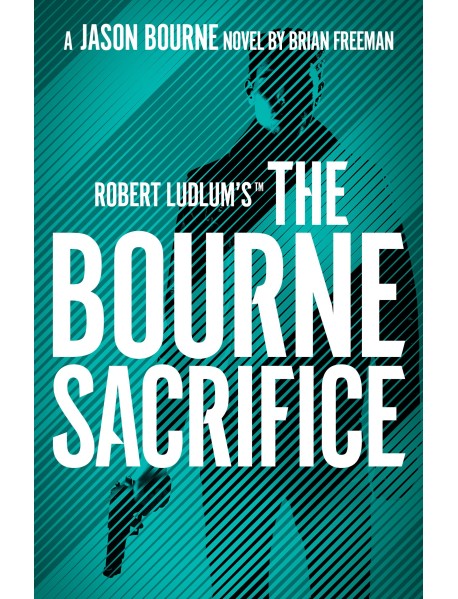 Robert Ludlum's™ the Bourne Sacrifice