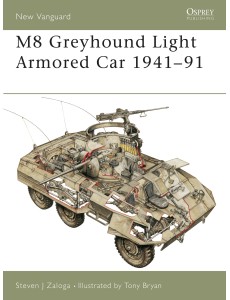 M8 Greyhound Light Armored Car 1941–91