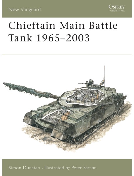 Chieftain Main Battle Tank 1965–2003