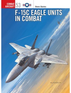 F-15C Eagle Units in Combat