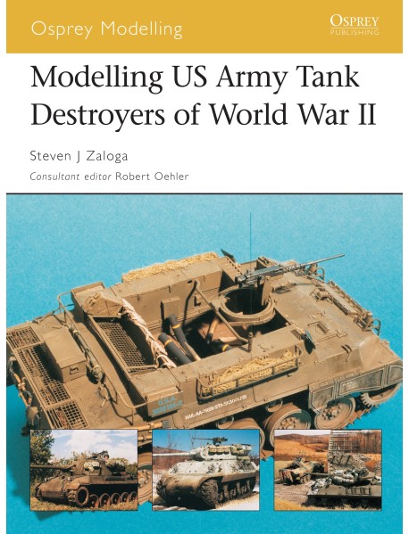 Modelling US Army Tank Destroyers of World War II