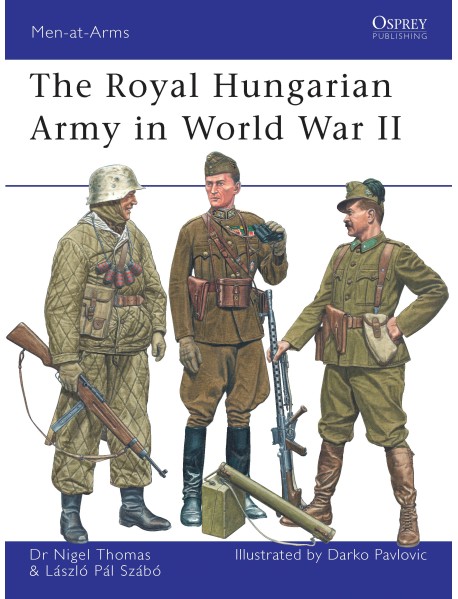 The Royal Hungarian Army in World War II