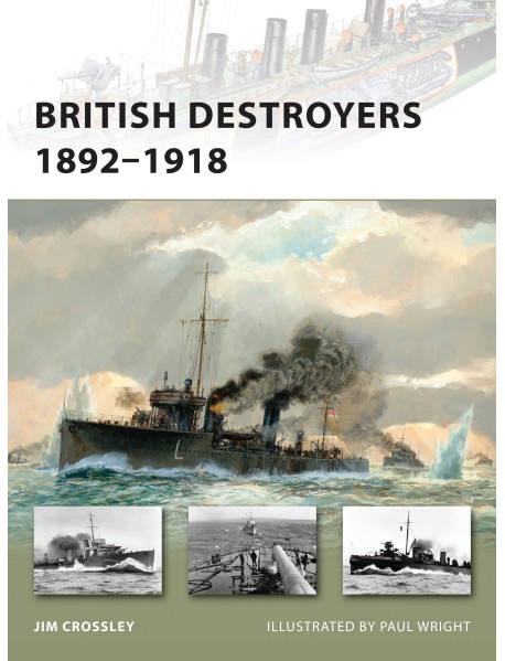 British Destroyers 1892–1918