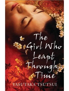 The Girl Who Leapt Through Time The Girl Who Leapt Through Time