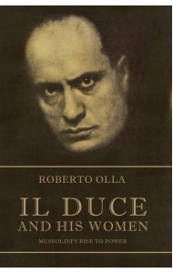 Il Duce and His Women