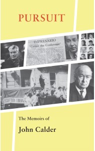 Pursuit: The Memoirs of John Calder