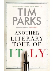 Another Literary Tour of Italy