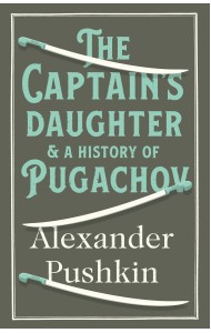 The Captain's Daughter and A History of Pugachov