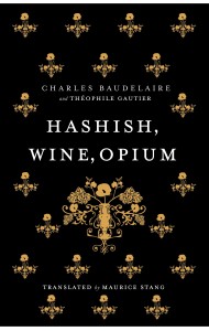 Hashish, Wine, Opium