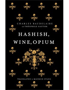 Hashish, Wine, Opium