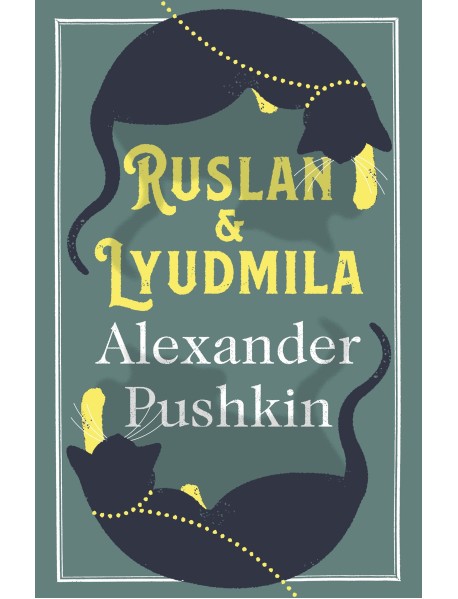 Ruslan and Lyudmila: Dual Language