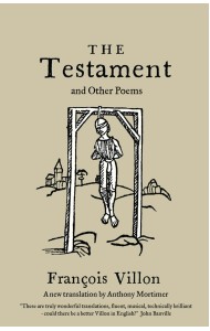 The Testament and Other Poems: New Translation