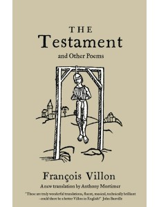 The Testament and Other Poems: New Translation