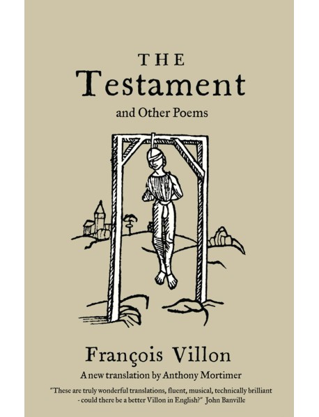 The Testament and Other Poems: New Translation