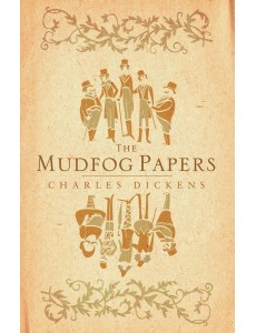 The Mudfog Papers