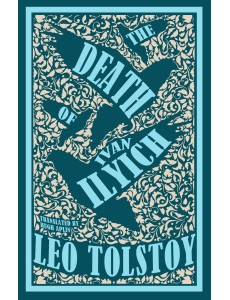 The Death of Ivan Ilyich: New Translation