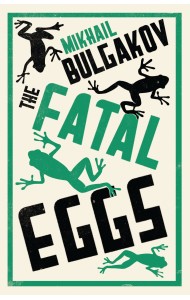 The Fatal Eggs: New Translation