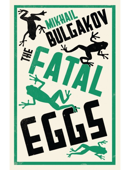 The Fatal Eggs: New Translation