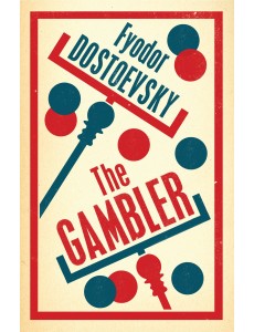 The Gambler: New Translation The Gambler: New Translation