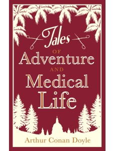 Tales of Adventures and Medical Life