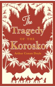 The Tragedy of the Korosko