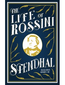 The Life of Rossini